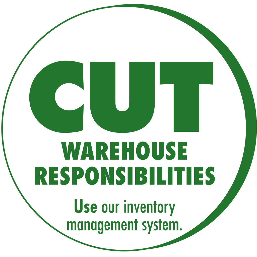 Cut warehouse responsibilities.